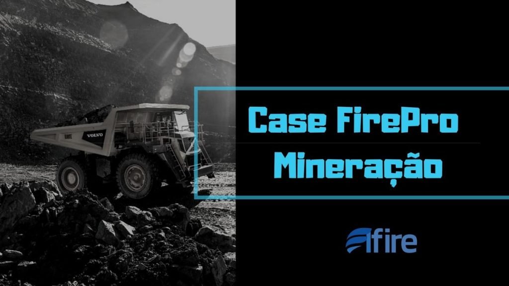Case FirePro - Mineração