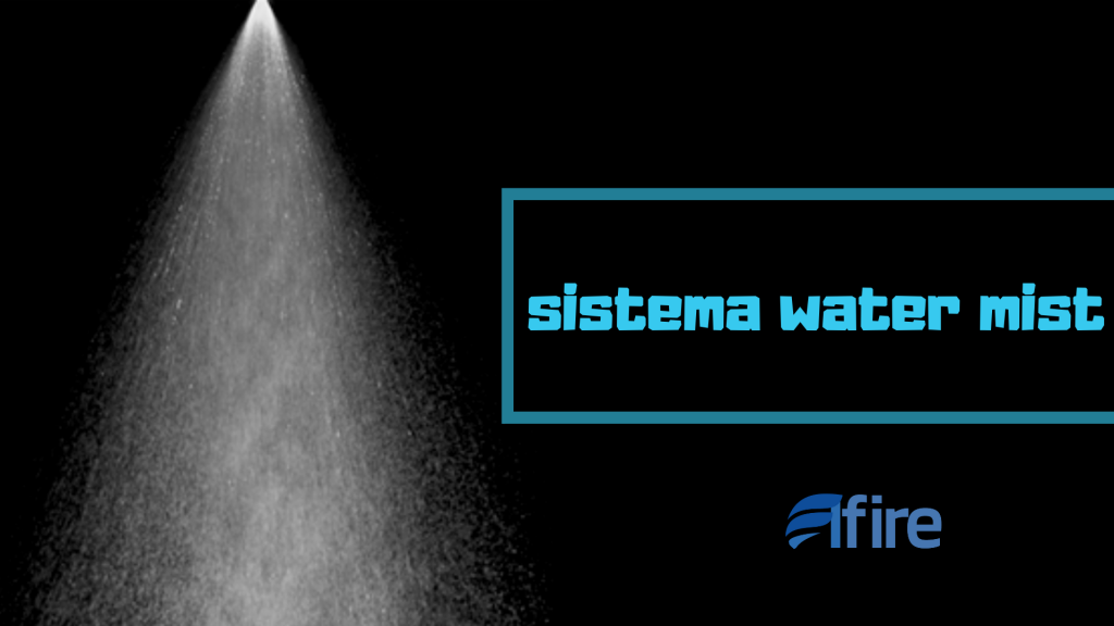Sistema water mist